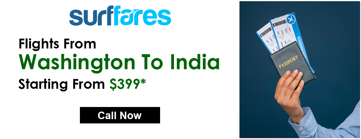 Flights From Washington To India Starting From 399 USD
