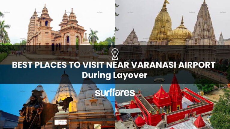 Best Places to Visit Near Varanasi Airport During Layover (1)