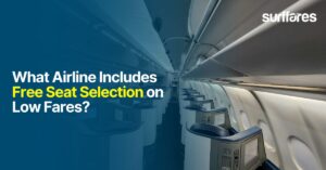 What Airline Includes Free Seat Selection on Low Fares